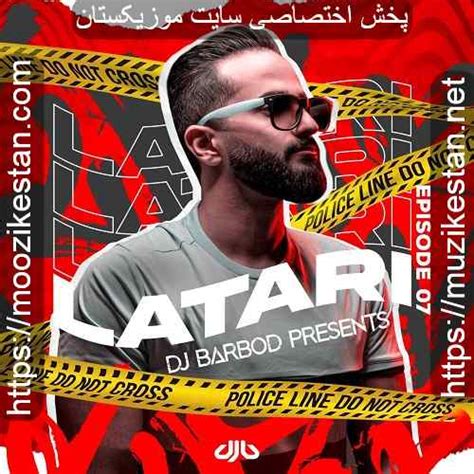 lyrics latari 14 dj barbod|دانلود فول آرشیو پادکست های دیجی باربد DJ Barbod Podcasts Full .